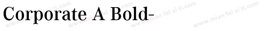 Corporate A Bold字体转换